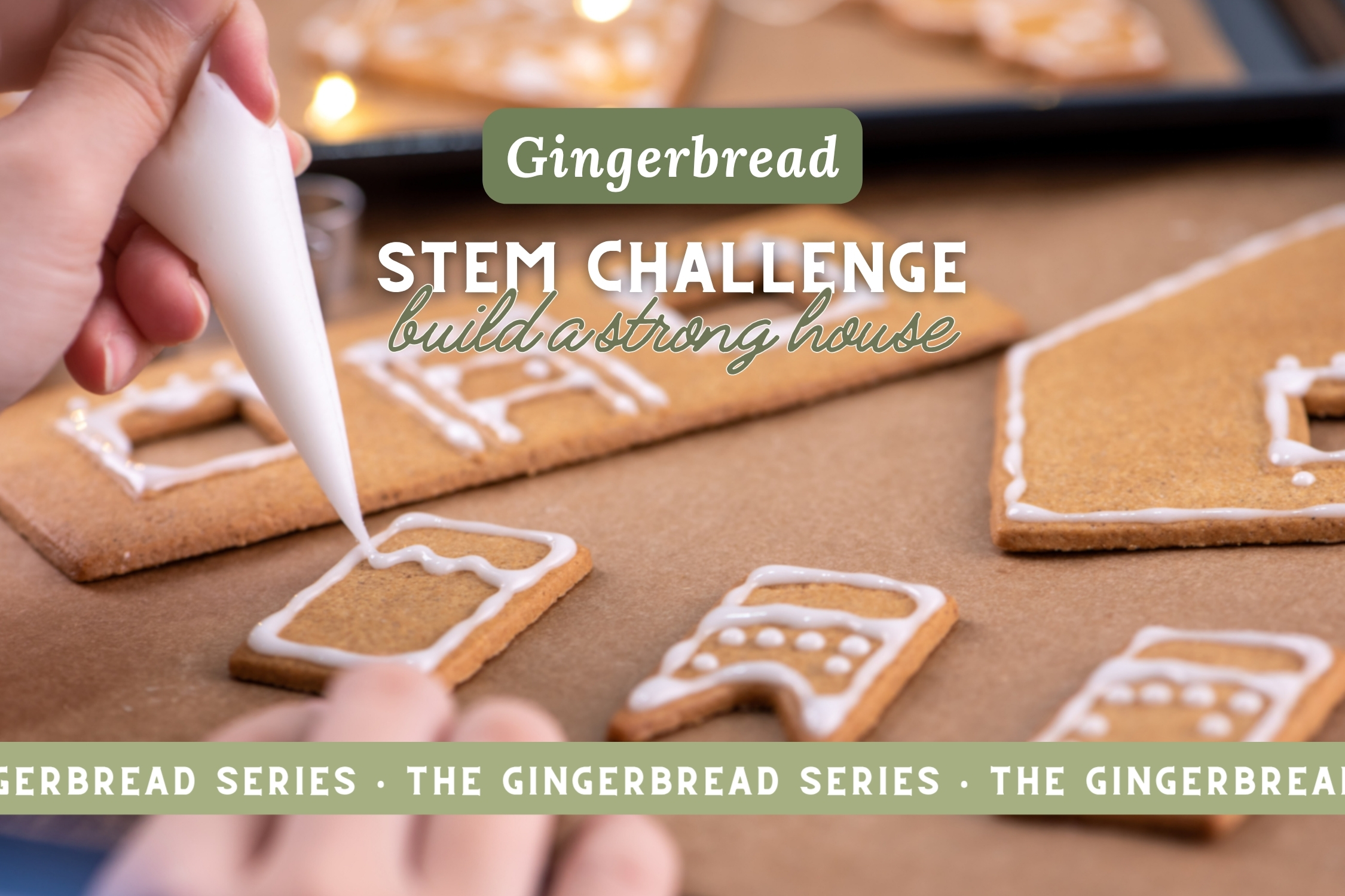 Gingerbread STEM Challenge: Build a Strong House - WonderWell Learning
