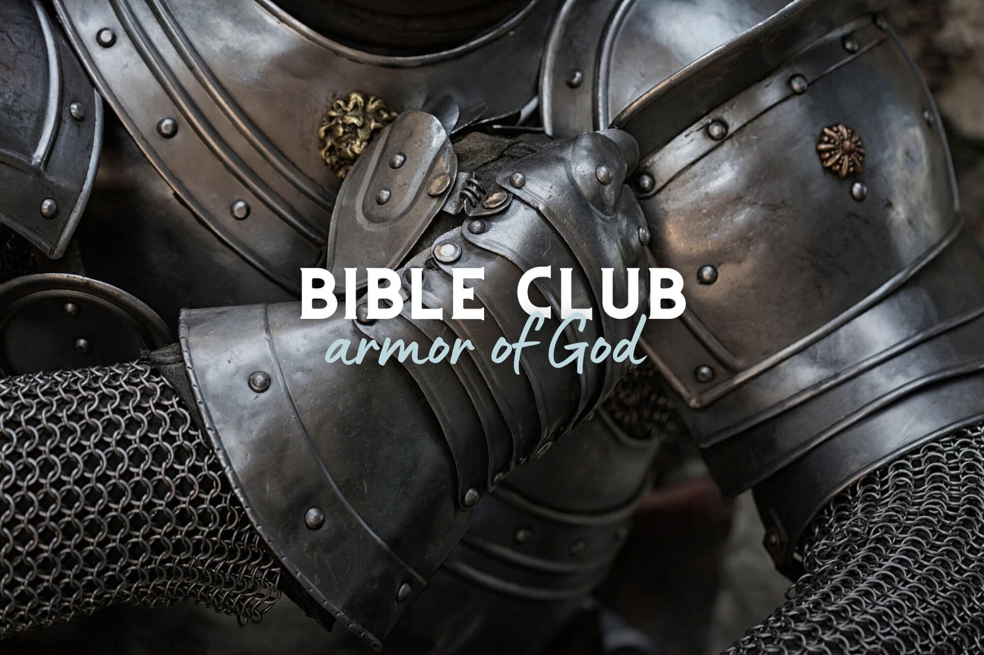 Bible Club: Armor of God - WonderWell Learning