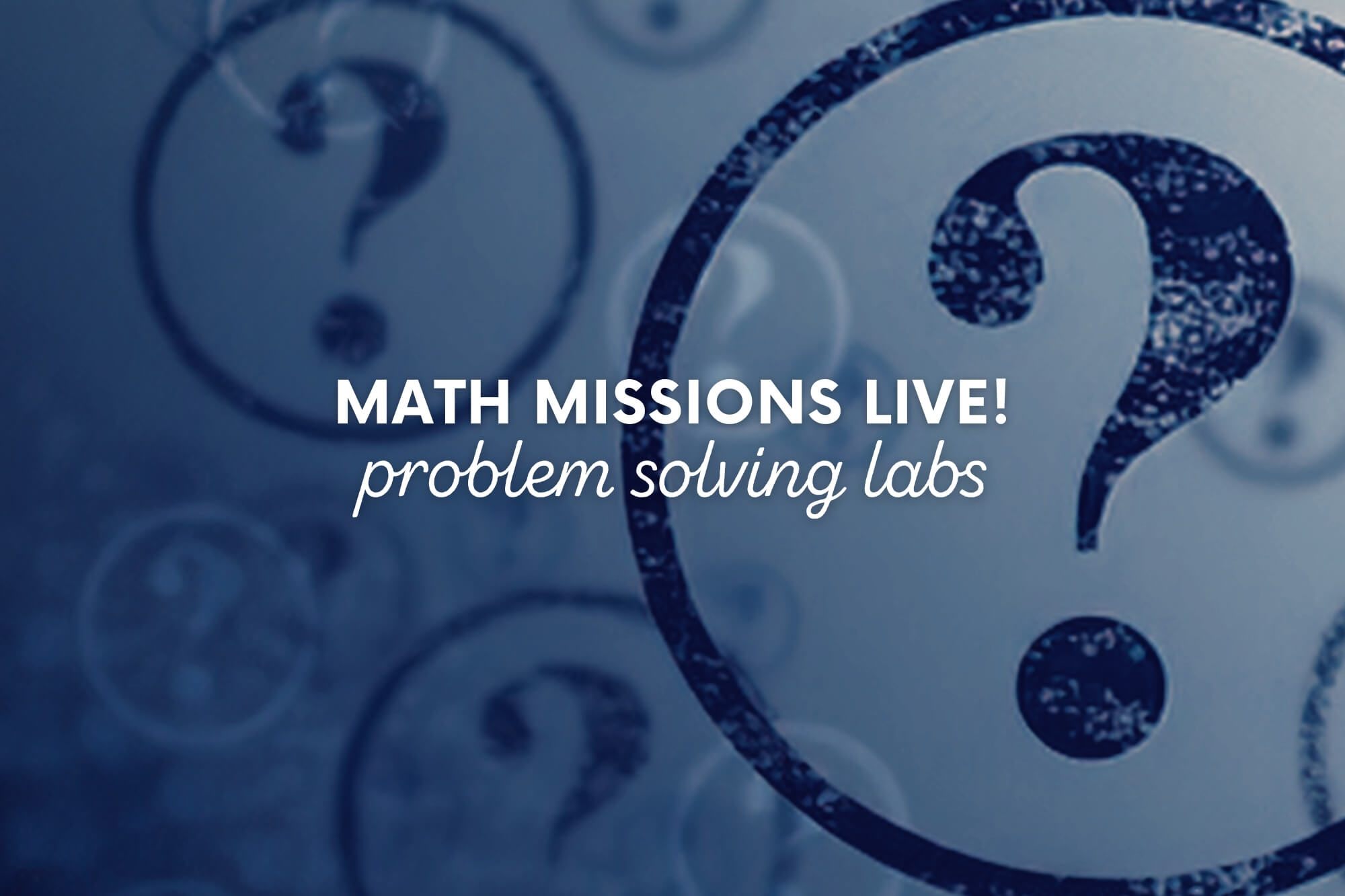 Math Missions Live! Problem Solving Labs - WonderWell Learning