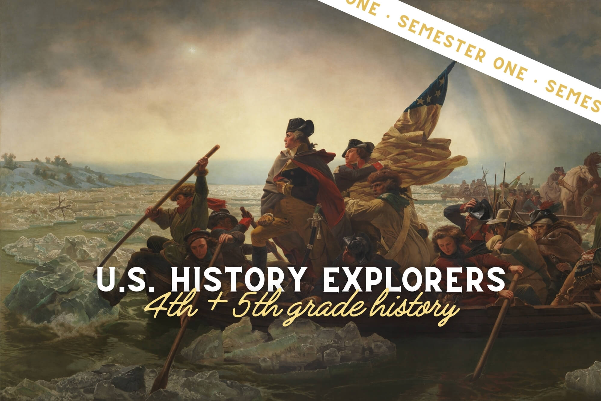 U.S. History Explorers: A Fun, Fact-Based Weekly Class for 4th & 5th Grade Semester 1