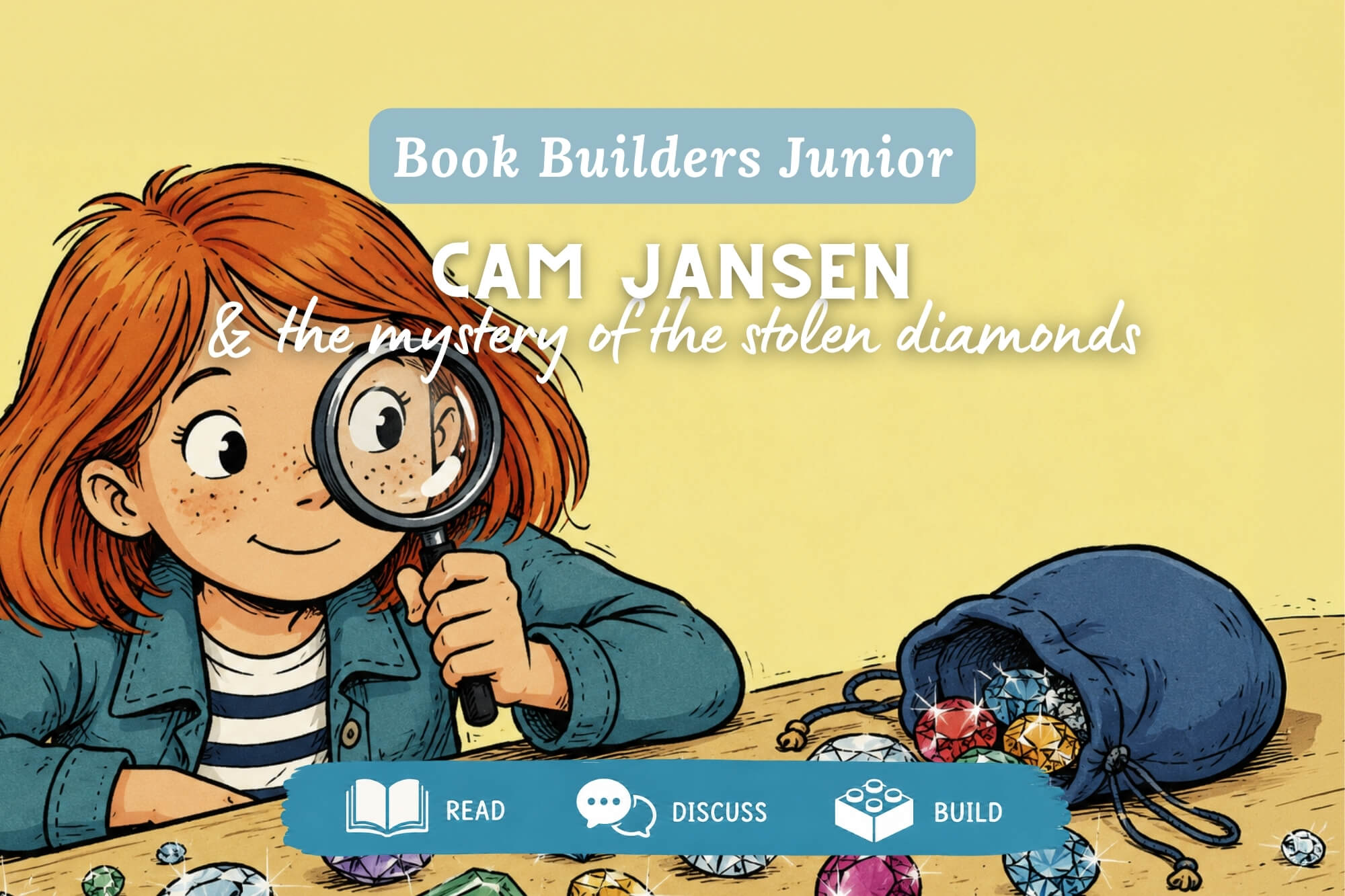 Book Builders Junior: Cam Jansen: The Mystery of the Stolen Diamonds - WonderWell Learning