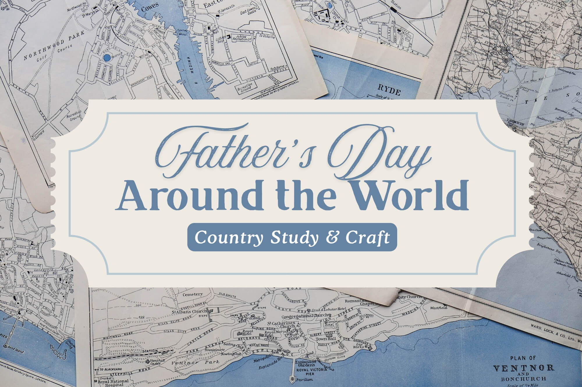 Father's Day Around The World: Country Study and Craft