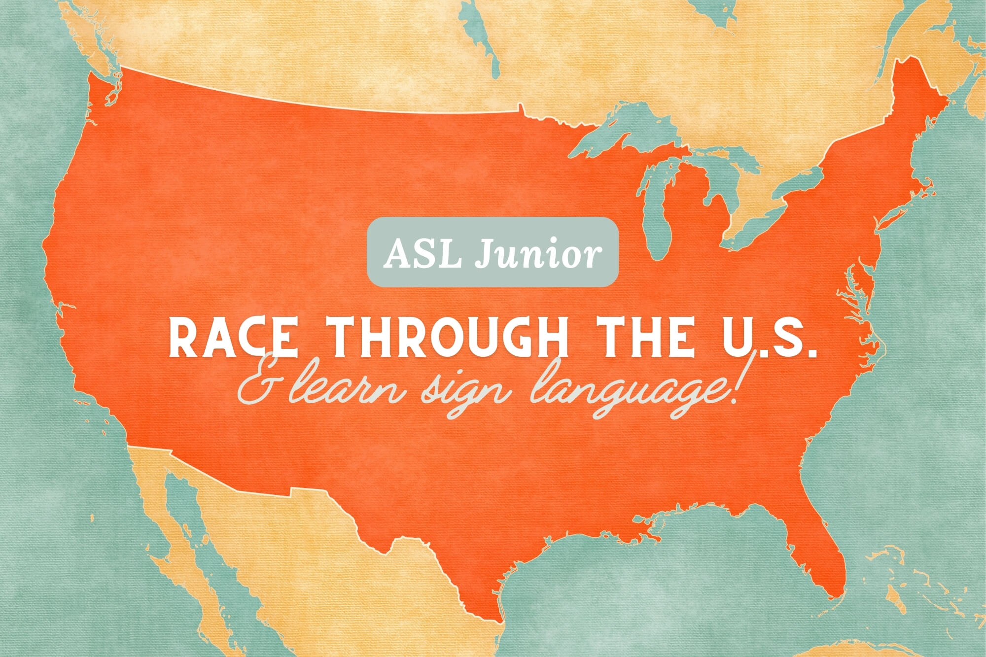 Race through the U.S. & Learn ASL While You're at It! - WonderWell Learning