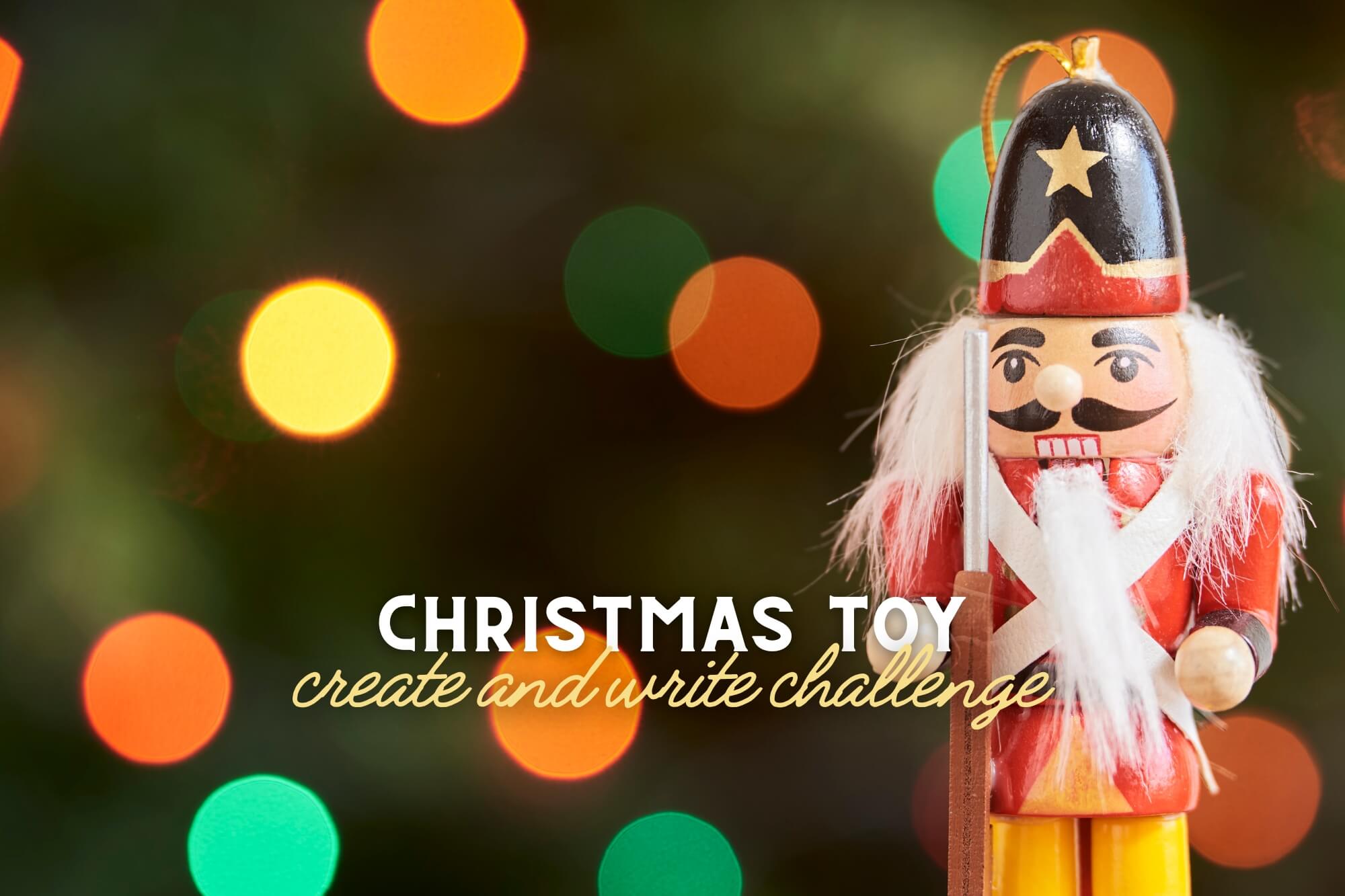 Create and Write: Christmas Toy Writing and STEM - WonderWell Learning