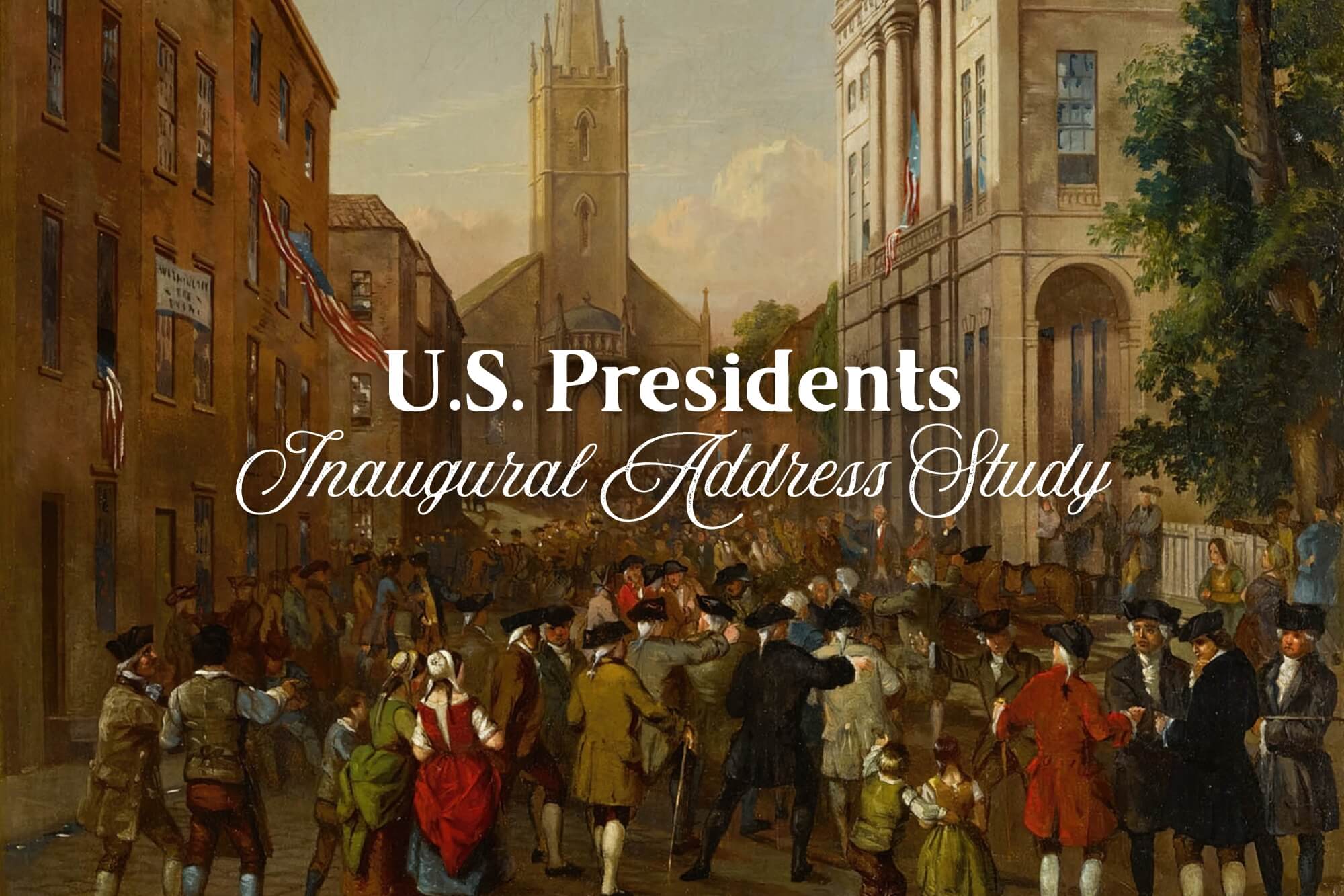 U.S. Presidential Inaugural Address Study - WonderWell Learning