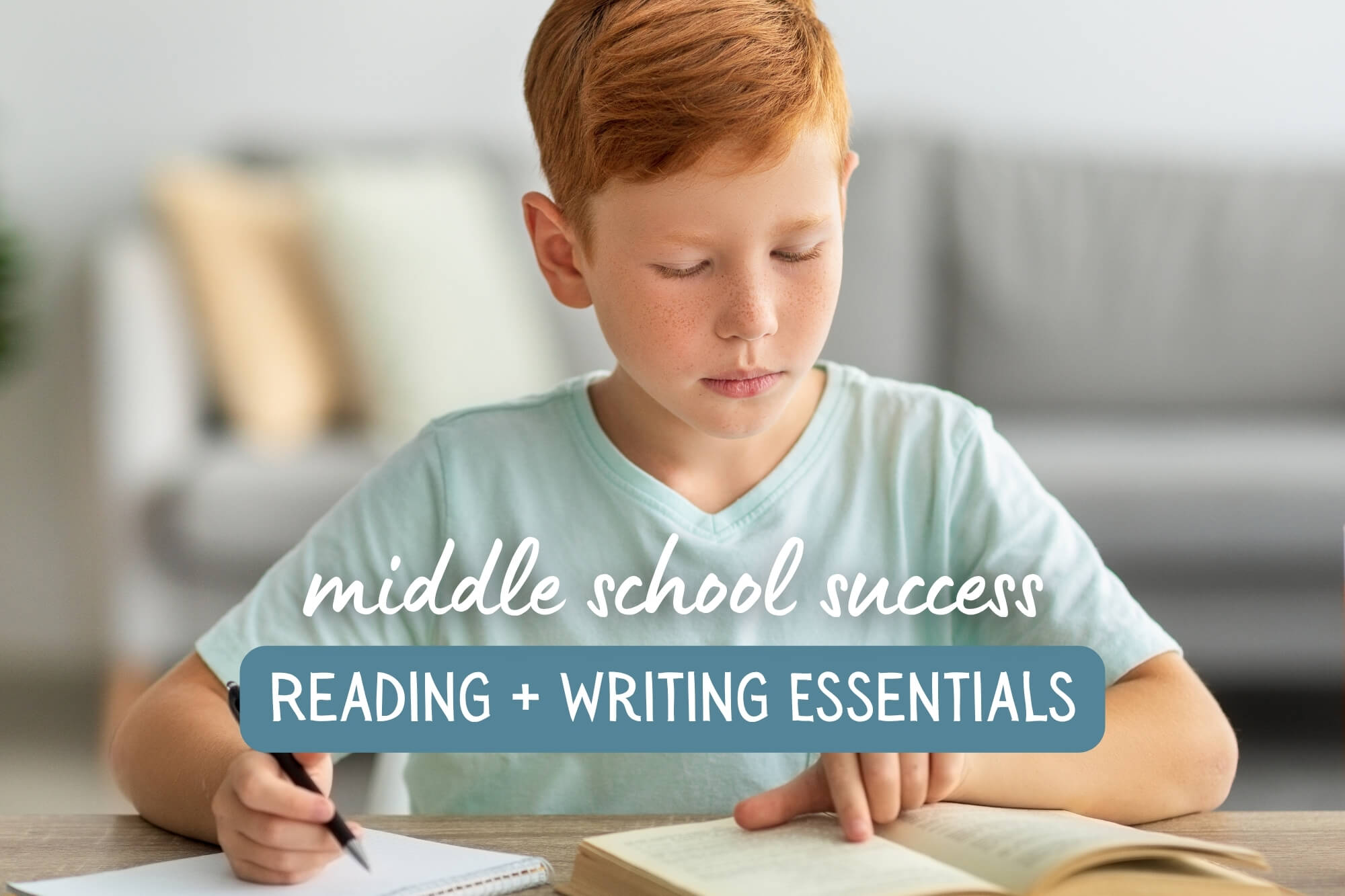Middle School Success: Reading & Writing Essentials - WonderWell Learning