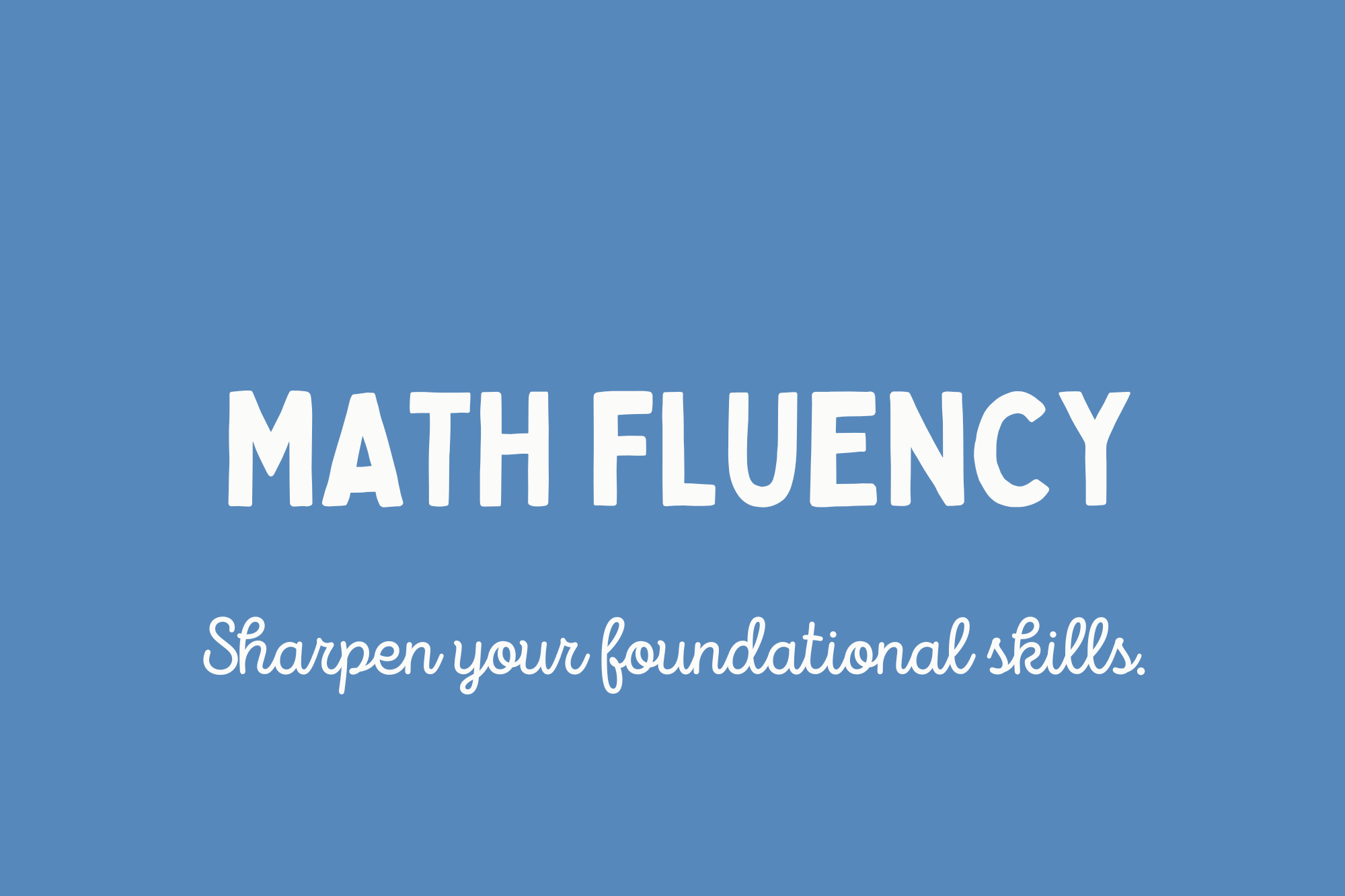 Math Fluency: Unit 6 - WonderWell Learning