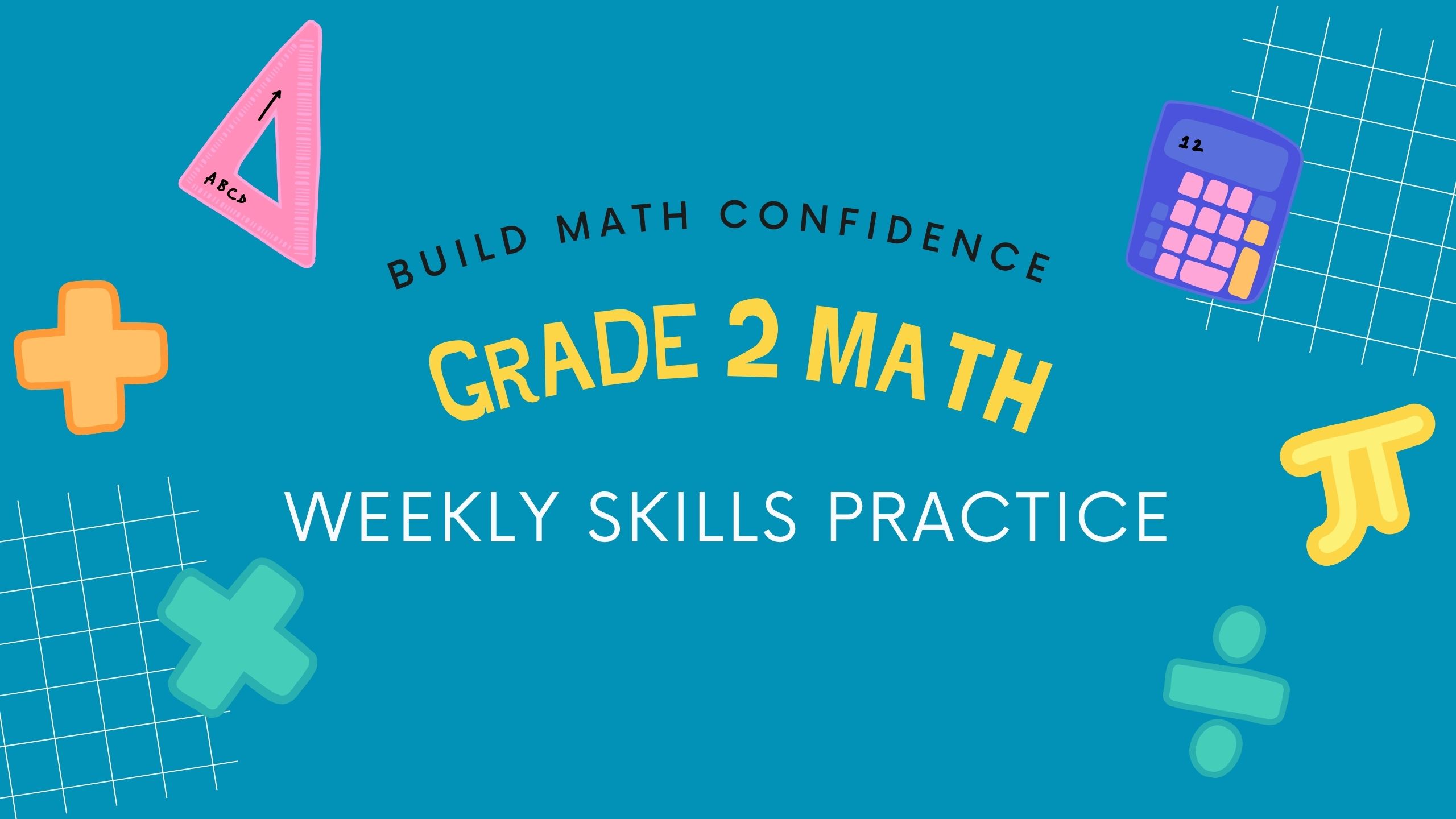 2nd Grade Math - Weekly Skills Practice - WonderWell Learning