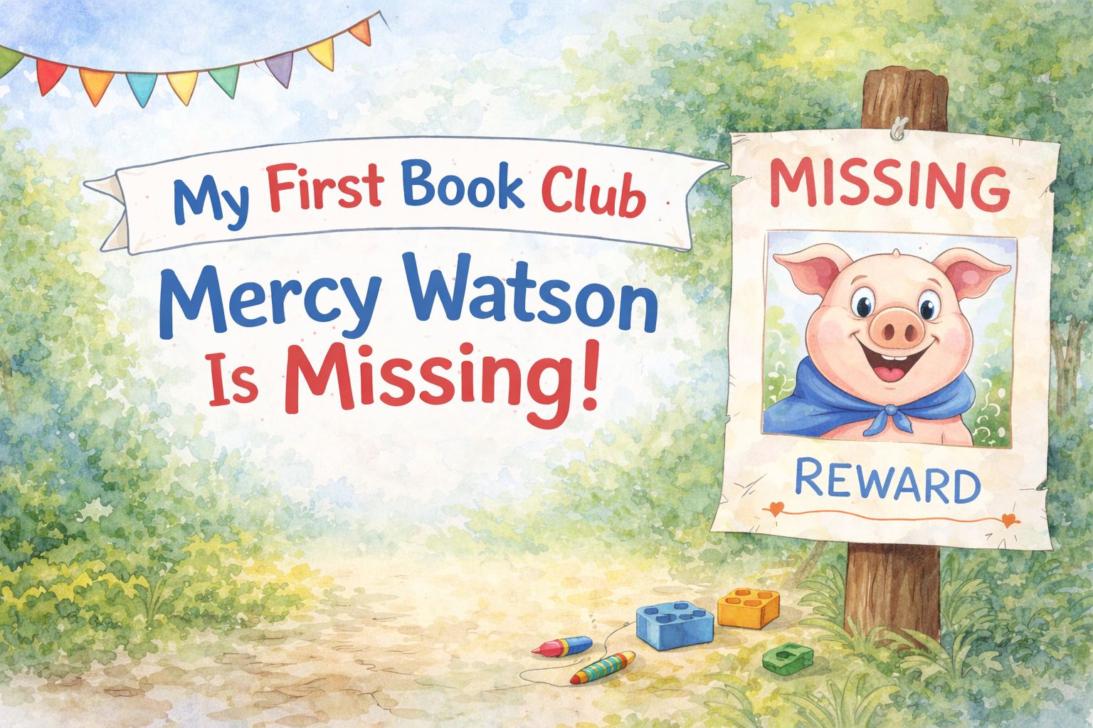 My First Book Club: Mercy Watson Is Missing - WonderWell Learning