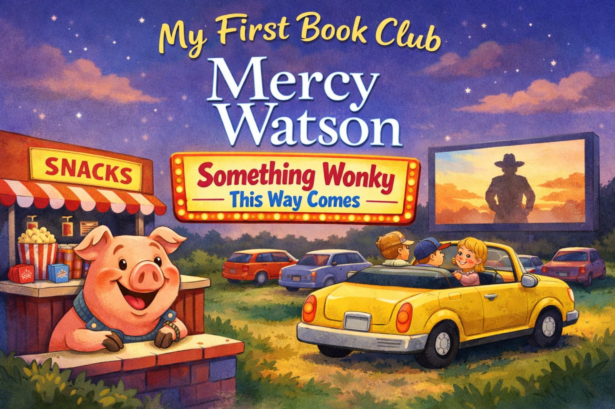 My First Book Club: Mercy Watson Something Wonky This Way Comes - WonderWell Learning